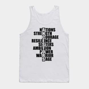 Ancestors - nation strength courage resilience sisters ambition power warrior sage Tank Top